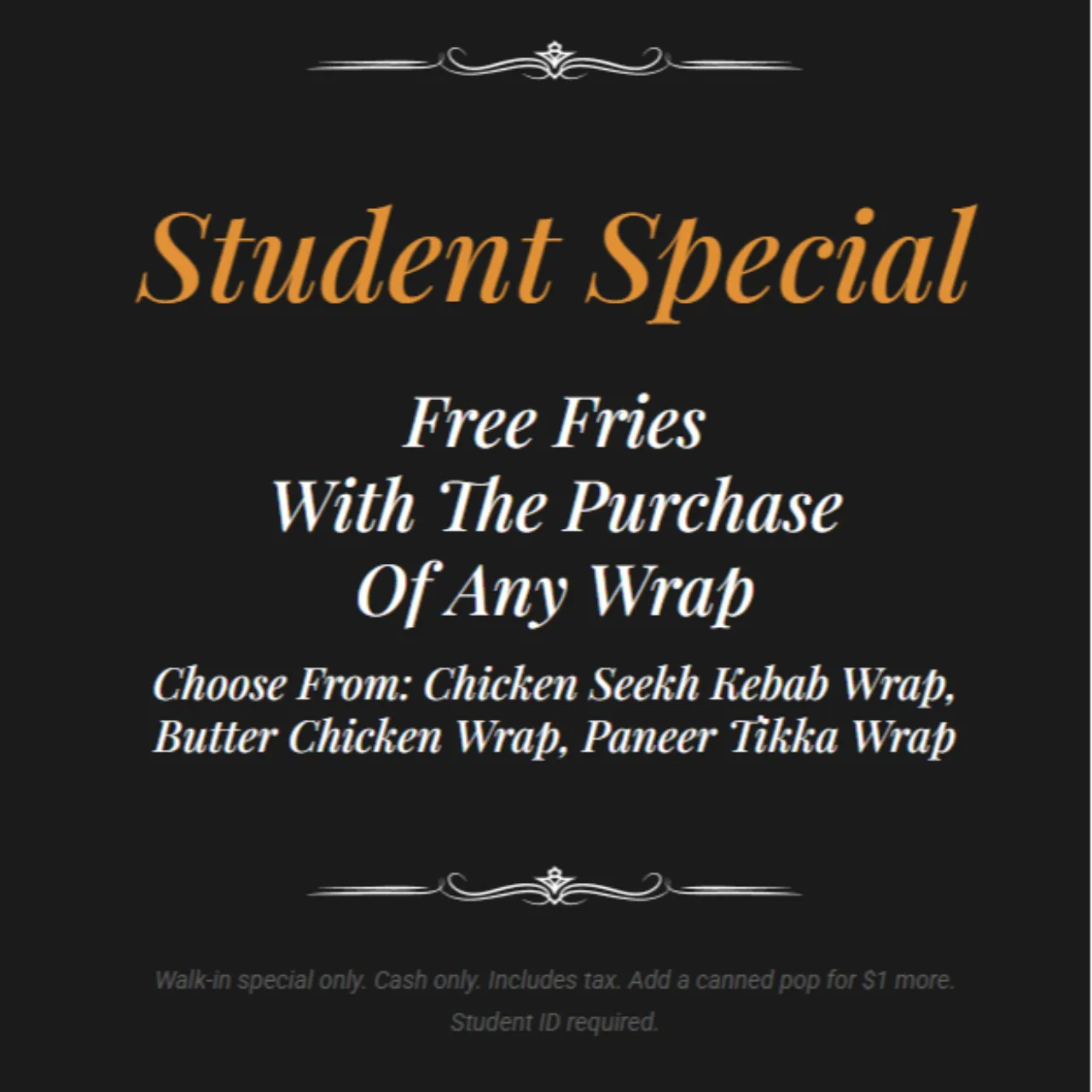 Student Special - Free Fries With the Purchase of Any Wrap