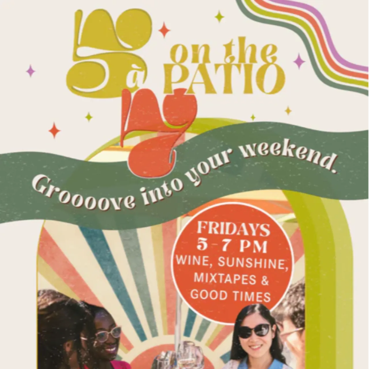 Cinq à Sept on the PATIO!